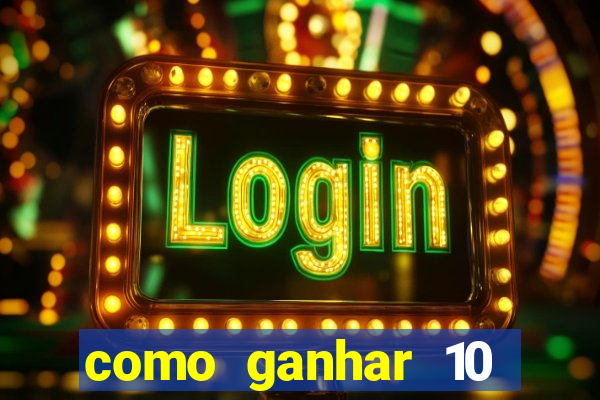 como ganhar 10 reais no pix
